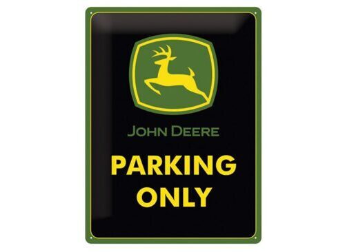 JOHN DEERE Blechschild Parking Only